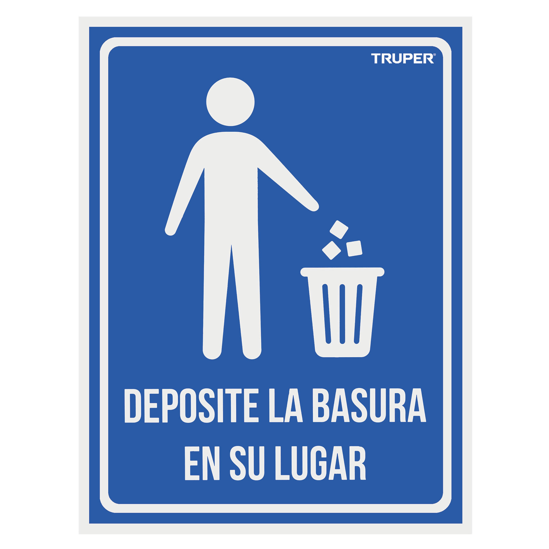 Letrero señalización"DEPOSITE LA BASURA EN SU LUGAR",21x28cm
