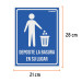 Letrero señalización"DEPOSITE LA BASURA EN SU LUGAR",21x28cm